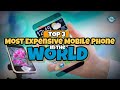 MOST EXPENSIVE MOBILE PHONE IN THE WORLD | TOP 3