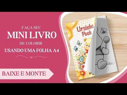 FAÇA SEU MINI LIVRO DE COLORIR USANDO UMA FOLHA A4 - MOLDE DISPONIVEL PARA BAIXAR - LEMBRANCINHA