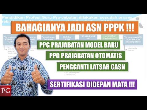 BAHAGIANYA ASN PPPK 2022 - OTOMATIS IKUT PPG PRAJABATAN MODEL BARU - Portal Guru