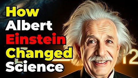 How Albert Einstein Changed Science | Inspiring Life Story