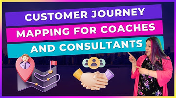 The Ultimate Guide to Customer Journey Mapping for Coaches & Course Creators