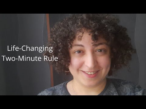 Life-Changing Two-Minute Rule