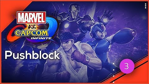 Marvel vs. Capcom Infinite - 2022 Beginners Guide Part 3 | Pushblock
