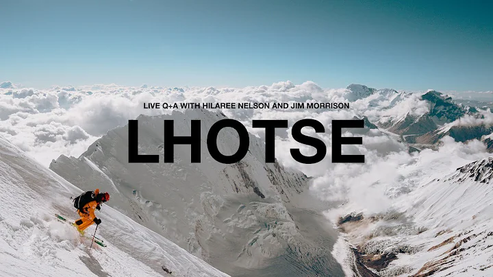 Lhotse: Live Q&A with Hilaree Nelson and Jim Morri...