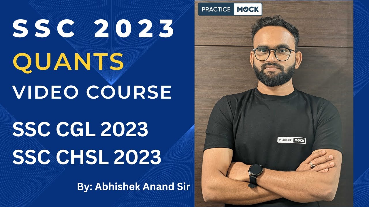 SSC CGL 2023 | SSC CHSL 2023 | SSC Quant Video Course | SSC Quant Video Classes | PracticeMock