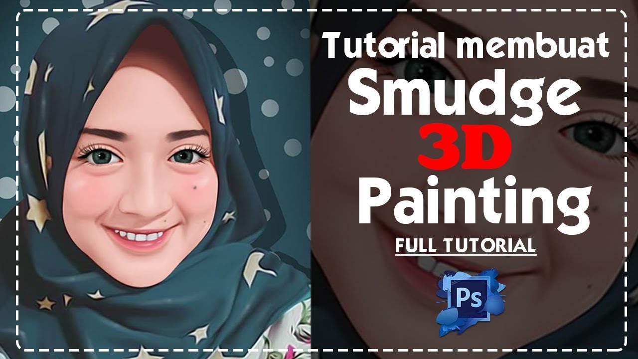 Step by step cara membuat Smudge Painting di CS 6 YouTube