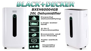 Dehumidifier 20L BLACK & DECKER BXEH60004GB Review