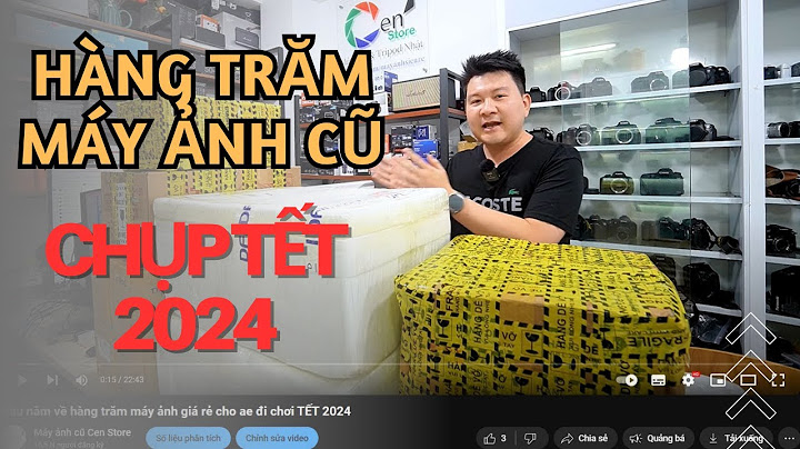 Đánh giá cửa hàng bán máy ảnh tphcm năm 2024