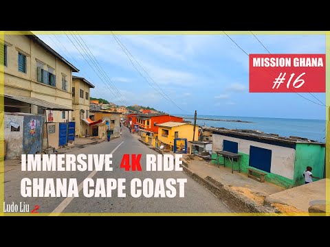 AFRICA Immersive 4K TRAVEL : CAPE COAST  GHANA  - Mission Ghana episode 16