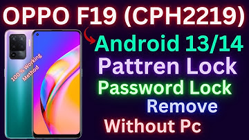 How to Hard Reset Oppo F19 (Cph2219) | Oppo F19 Ka Lock Kaise Tode | Oppo F19 Password Unlock | 2024