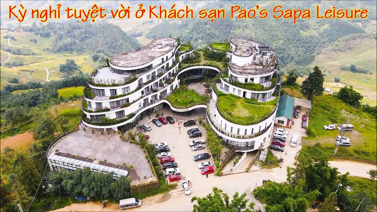 khách sạn hoa phong sapa Update New Kỳ nghỉ tuyệt vời ở Khách sạn Pao’s Sapa Leisure - Trung tâm thị xã Sa Pa tỉnh Lào Cai T8 năm 2020