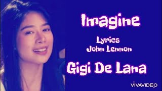 Gigi De Lana cover ~ Imagine ~ John Lennon ~ Lyrics