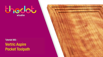 Vectric Aspire - Pocket Toolpath Tutorial