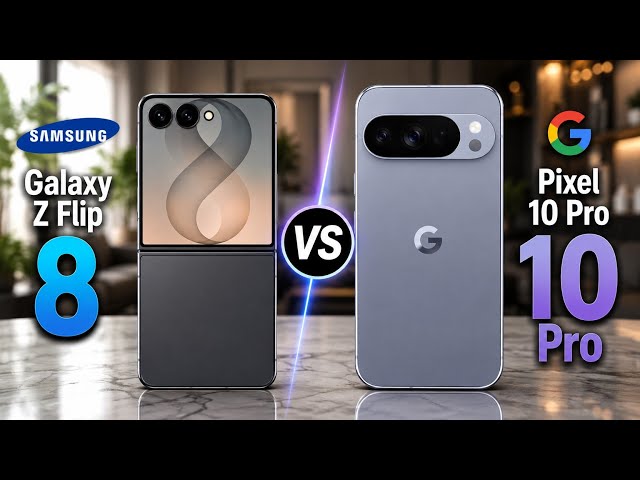 Samsung Galaxy Z Flip 8 Vs Google Pixel 10 Pro - Full Detail