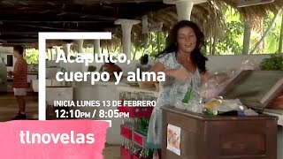 Acapulco, cuerpo y alma: Un clásico inolvidable de los 90s | Estreno | tlnovelas