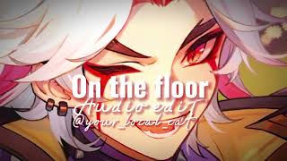 On the floor ~ Jennifer Lopez ft. Pitbull {Audio Edit}