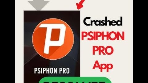 Fix Psiphon Pro App Crashed problem | Not able to login #psiphonpro  #appsproblemsolve #app #problem