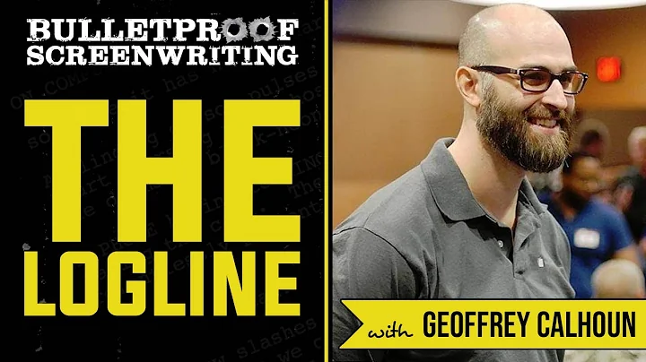 How to Write a Logline with Geoffrey Calhoun  // B...