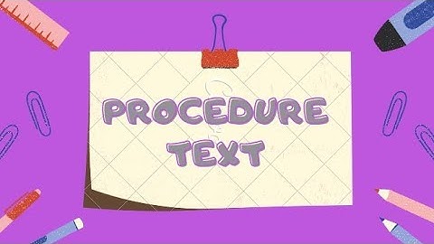 PROCEDURE TEXT