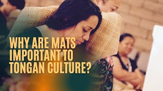 Why Are Mats Important to Tongan Culture?