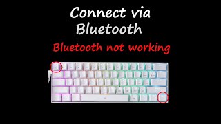 How to connect the Redragon Draconic keyboard to the bluetooth.  Bluetooth not working/ connecting. screenshot 3