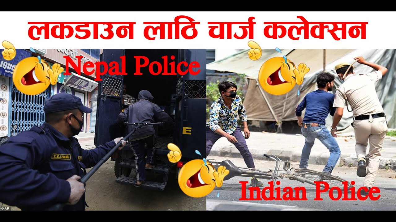 Corona Virus Lock-Down ignore Compilation | Nepal Police & Indian Police Lathi Charge | Funny Video