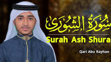 Surah Shura Quran tilawat Hafez Qari Abu Rayhan حافظ قاري ابو ريحان القرآن تلاوة سورة الشورى