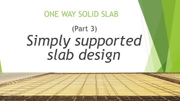 One way simply supported solid slab design (part 3)