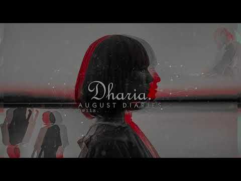 Dharia - august diaries “remix”.