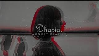 Dharia - august diaries “remix”.
