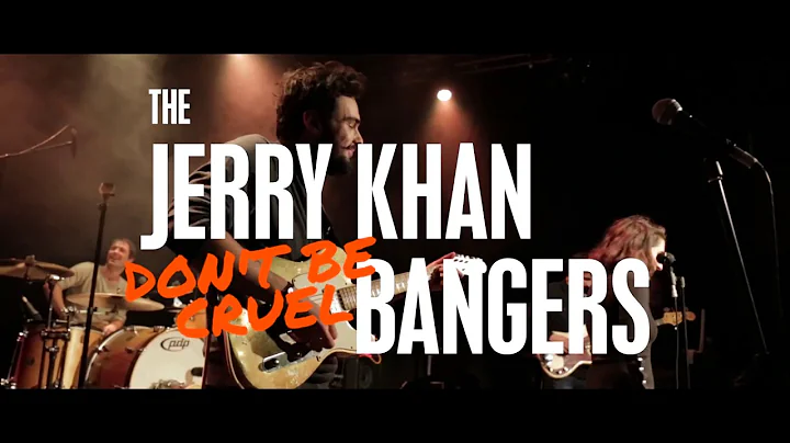 The Jerry Khan Bangers - Don't Be Cruel (Official)