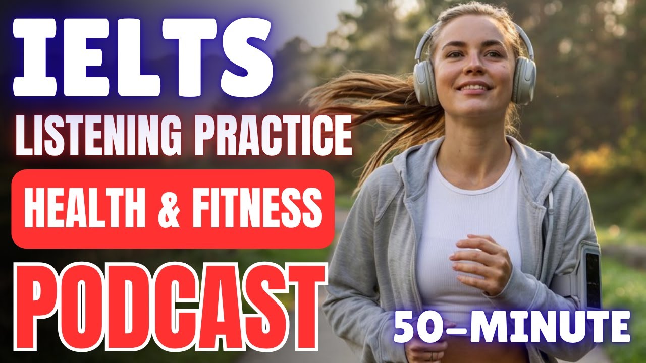 IELTS Listening Practice: Health & Fitness 🏋️‍♂️ || English Podcast for IELTS Band 7+ Score