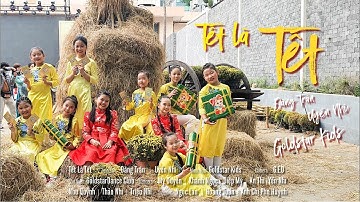 MV Tết Là Tết | Đăng Trân-Uyển Nhi | minh họa Goldstarkids | Goldstardance Club