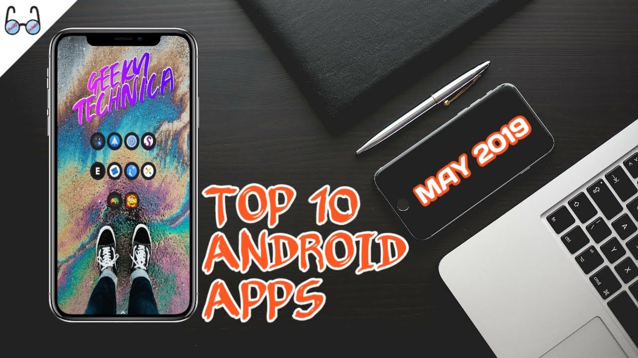 Best 10 Android Apps YOU MUST INSTALL! | May 2019 Edition | - YouTube