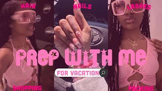 PREP WITH ME FOR VACAY | packing, shopping, nails, hair, + more | kamrynonline