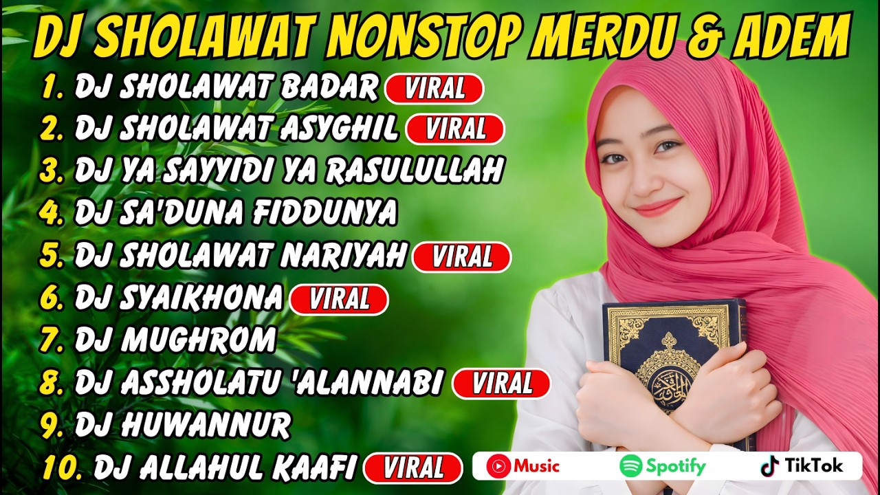 DJ SHOLAWAT NONSTOP MERDU – Badar, Asyghil & Nariyah (Full Album 2026)
