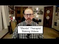 "Weirdo" Therapist's response to Viewer's Comment