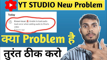 Known Issue 🚨Unable to load audio track error when adding audio to Shorts video