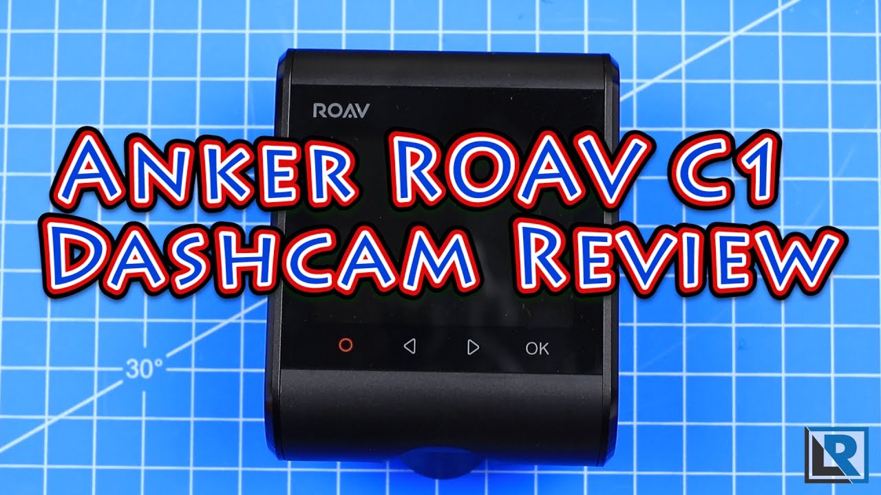 Anker Roav C1 Dash Cam » Gadget Flow