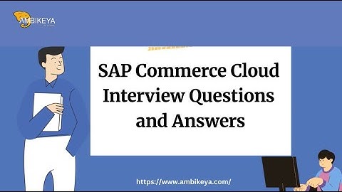 SAP Commerce Cloud Interview Questions and Answers | Best SAP Training | Ambikeya