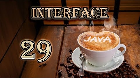 Interface - Java Tutorial | #29