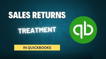 Entering Sales Returns in QuickBooks Desktop