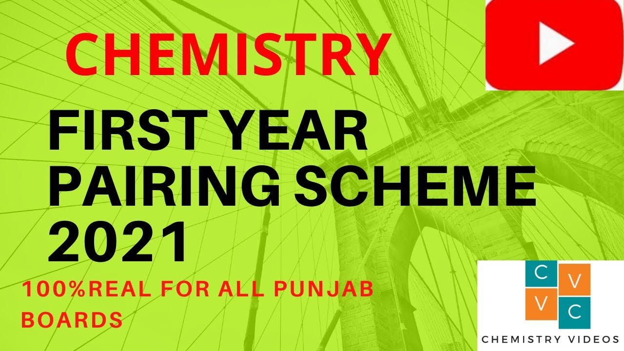 new first year chemistry pairing scheme 2021