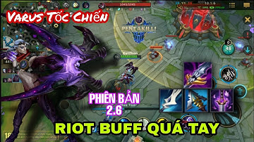 [LMHT Tốc Chiến] Varus Tốc Chiến Meta Mạnh Mẽ Khi Được Riot Buff Quá Tay Trong Liên Minh Tốc Chiến