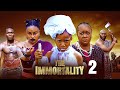 THE IMMORTALITY pt 2 ~ EBELE OKARO, SARAH MARTINS, CHIMAMANDA AUGUSTINE 2026 MOVIES #trending