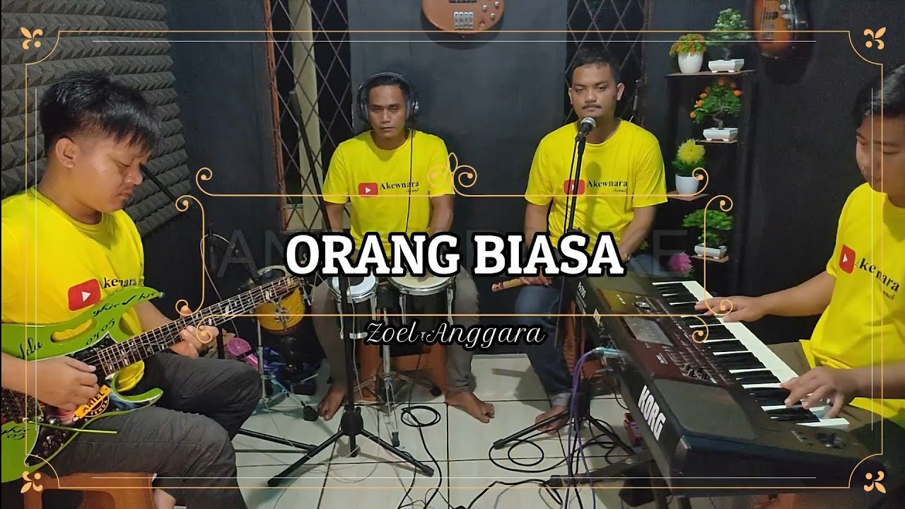ORANG BIASA KARAOKE NADA COWOK Zoel Anggara