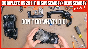 WHAT NOW? Echo CS2511T Complete Tear Down and Reassembly Part 1