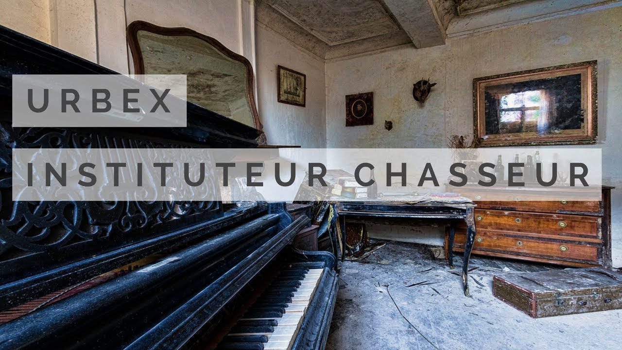#54 URBEX - LA MAISON DE L'INSTITUTEUR - YouTube