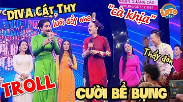 DIVA Cát Thy hùa cùng thầy đờn Trai Đẹp "cà khịa" TROLL Út Bạch Khải kêu lô tô CƯỜI BỂ BỤNG