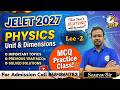 📌MCQ Practice Class (Unit &amp; Dimensions) For JELET 2027 | PHYSICS | Lec- 2 | By Saurav Sir |Sigma 2.0